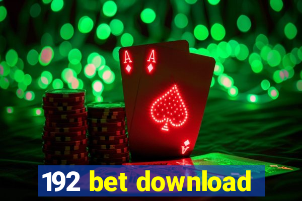 192 bet download